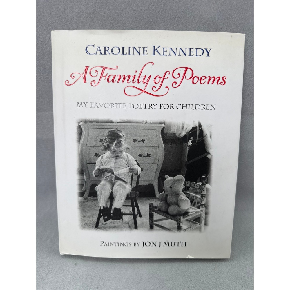 Caroline Kennedy A Family of Poems Childrens Poetry Hardcover Jon J Muth Book
